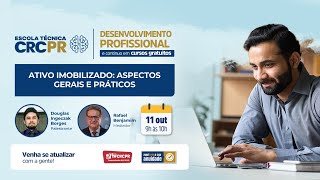 Escola Técnica CRCPR  Ativo Imobilizado aspectos gerais e práticos [upl. by Jarus]