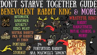 The Benevolent Rabbit King Wrathful Rabbit amp Fortuitous Rabbit  Dont Starve Together Guide [upl. by Aidan753]