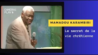 Mamadou Karambiri  le secret de la vie chrétienne [upl. by Inttirb313]