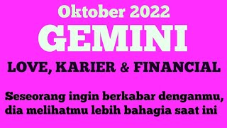 GEMINI OKTOBER 2022  Seseorang dari masa lalumu ingin berkabar denganmu [upl. by Kcirrej155]