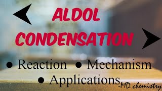 Aldol Condensation  Reaction  Mechanism [upl. by Yeltihw]