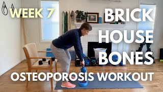 Brick House Bones Week 7 SAFE EXERCISE for Osteoporosis amp Low Bone Density [upl. by Alian400]