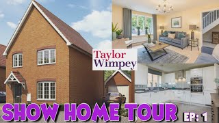 TOURING THE SHOW HOME WE HOPE TO BUY  quotTHE MIDFORDquot 4 Bedroom Home By Taylor Wimpey  EP 1 [upl. by Ennaxxor]