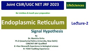 Endoplasmic Reticulum Signal Hypothesis Lecture 2 CSIR UGC NET JRF [upl. by Octavus]