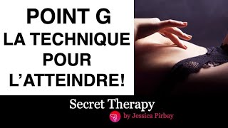 Comment atteindre le point G  LA TECHNIQUE [upl. by Swerdna]