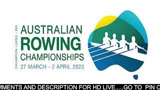 🔴Perth 2023 Australian Rowing Championships  Livestream °LIVE° [upl. by Toth]