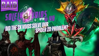 Did the 2x 👾VOIDS👾 solve our Spider 20 problem Raid Shadow Legends  Solely Voids FTP40 [upl. by Reider809]