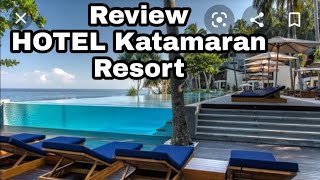 Review Hotel Katamaran Resort  kamar hotel mewah di LOMBOK [upl. by Enelcaj]