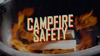 Campfire Safety [upl. by Norod916]