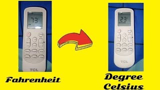 TCL Aircon remote Fahrenheit to Degree Celsius [upl. by Gwyn650]