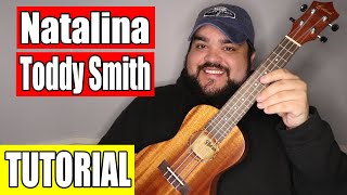 NATALINA  TODDY SMITH  Easy Vlog Squad Ukulele Tutorial [upl. by Mohn778]