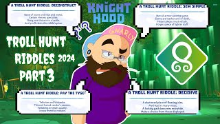 Knighthood  A Troll Hunt Riddles 2024 Part 3 [upl. by Nigen]