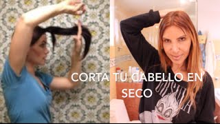 Corta Tu MISMO tu cabello en seco  Anastassia Sfeir [upl. by Aeduj]