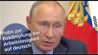 Putin zur Bekämpfung der Arbeitslosigkeit auf deutsch [upl. by Aihseit229]