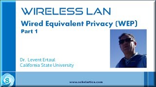 WIRED EQUIVALENT PRIVACY WEP Part 1 [upl. by Enirolf]