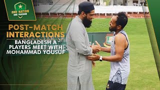 Postmatch interactions  Bangladesh A players meet with Mohammad Yousuf 🤝  MA2A [upl. by Nnayrrehs]