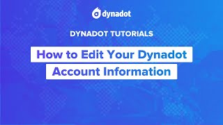 How to Edit Your Dynadot Account Information [upl. by Seuqirdor]