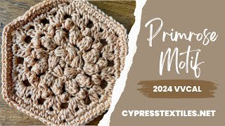 2024 VVCAL Primrose Motif  Crochet hexagon pattern [upl. by Lenehc]