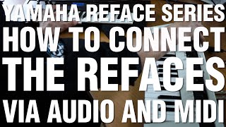 How To Connect The Refaces Via Audio And Midi [upl. by Yerahcaz]