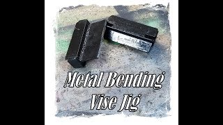 Metal Bending Vise Jig [upl. by Fredric]