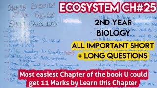 BIOLOGY  Ecosystem Ch25 2nd Year  important Short amp Long Questions [upl. by Klingel255]