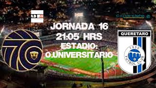 Envivo Narración Jornada16 PumasVSQueréaro Expandetetv KuxtalRadio ADMediaSports [upl. by Sedgewinn]