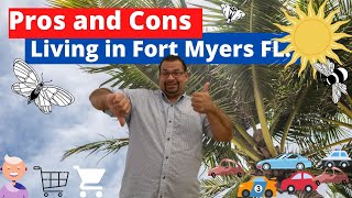 Pros and Cons of living in Fort Myers Florida  Living in Fort Myers Florida [upl. by Kiernan]