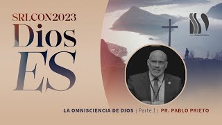 La Omnisciencia de Dios 12 Pr Pablo Prieto [upl. by Llerud829]