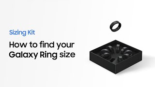 Galaxy Ring How to find your size with Sizing Kit  Samsung [upl. by Quiteris]