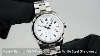 Formex Essence ThirtyNine Chronometer White Steel Preowned [upl. by Callista196]