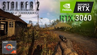 STALKER 2  RTX 3060  RYZEN 7 5700X  1080p  1440p [upl. by Laup]