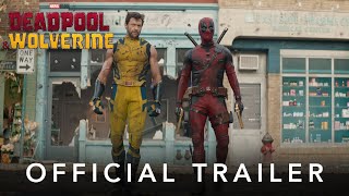 Deadpool amp Wolverine  Official Trailer  In Cinemas July 25 [upl. by Banyaz]