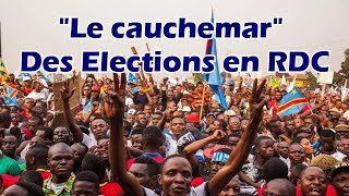 Le cauchemar des Elections en RDC Que veulent les politiques congolais [upl. by Rosmunda]