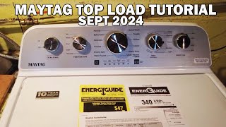 MAYTAG TOP LOAD WASHER DEMONSTRATION  SEPT 2024 [upl. by Bentlee456]