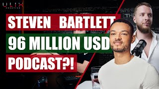 How STEVEN BARTLETT earns MILLIONS from his podcast  Business Model Analysis [upl. by Ramgad]