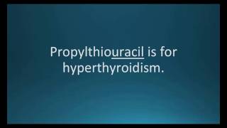 How to pronounce propylthiouracil PTU Memorizing Pharmacology Flashcard [upl. by Ahseena]