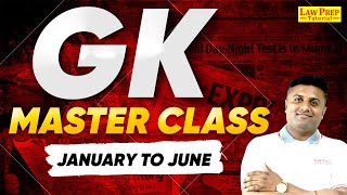 CLAT 2025 GK Master Class January to June  Complete Your CLAT GK Backlog  CLAT 2025 Preparation [upl. by Bonner248]