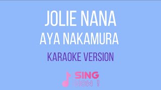 AYA NAKAMURA  JOLIE NANA  KARAOKE VERSION [upl. by Ver]