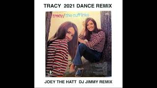 THE CUFFLINKS TRACY JOEY THE HATT DJ JIMMY 2021 DANCE REMIX [upl. by Ramsa258]