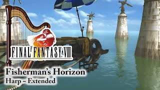 Relaxing FFVIII Music • Fishermans Horizon Harp [upl. by Jacobs]