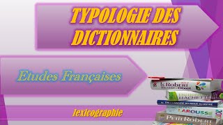 Lexicographie S2 Typologie des dictionnaires [upl. by Lolanthe]