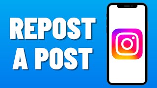 How To Repost An Instagram Post 2024 StepByStep [upl. by Assilen]