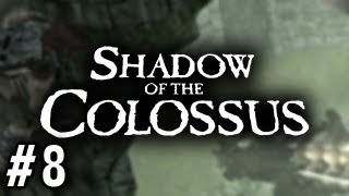 Stephen Plays Shadow of the Colossus 8 [upl. by Philipson604]