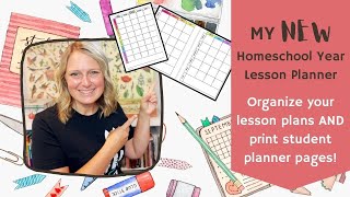 My NEW Homeschool Year Lesson Planner  Organize your lesson plans AND print student planner pages [upl. by Klemm71]