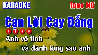 Cạn Lời Cay Đắng Karaoke Tone Nữ  Karaoke AK [upl. by Dettmer]