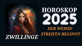 Zwillinge 2025  Horoskop Horoskop für das Jahr 2025 [upl. by Janus]