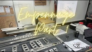 Sling TSi  Empennage Kit Part 1 [upl. by Hinch]