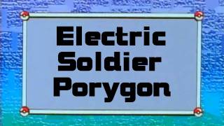 Fanmade Electric Soldier Porygon English Episode Title [upl. by Tabatha]