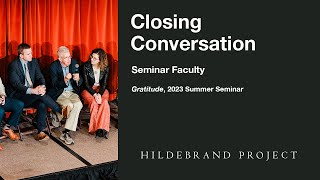 Closing Panel  2023 Hildebrand Project Summer Seminar [upl. by Uoliram]