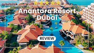 Anantara The Palm Dubai Resort Review [upl. by Nairdad]